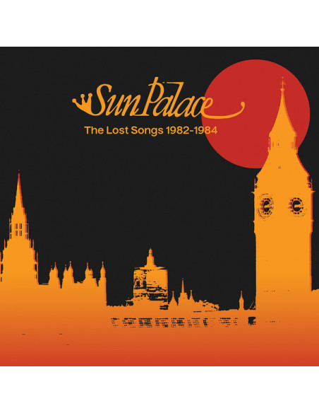 Sunpalace - The Lost Songs 1982 1984 Sunpalace