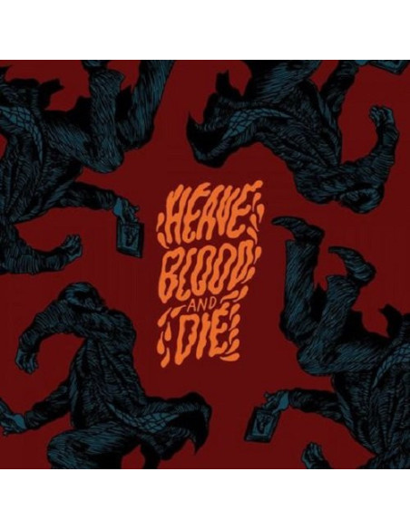 Heave Blood and Die - Vol Ii