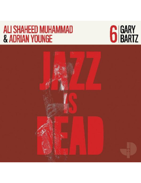 Bartz Gary, Younge Adrian and Muhammad Shaheed Ali - Jazz Is Dead 006