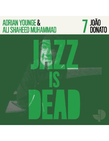 Joao Donato, Adrian Younge, Ali Shaheed Muhammad - Jazz Is Dead 007