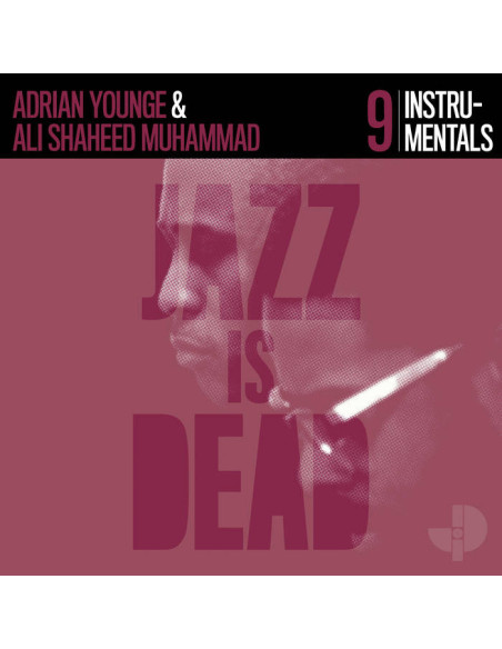 Younge Adrian and Ali Shaheed Muhammad - Jazz Is Dead 009 Instrumentals