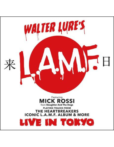 Lure, Walter -L.A.M.F.- - Live In Tokyo