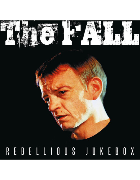 Fall The - Rebellious Jukebox