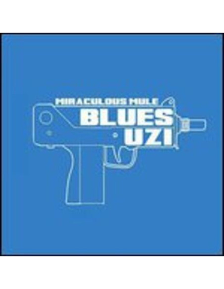 Miraculous Mule - Blues Uzi
