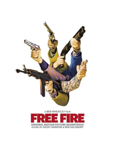 O. S. T. -Free Fire( Barrow Geoff and Salisbury Ben) - Free Fire