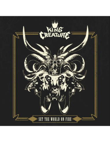 King Creature - Set The World On Fire