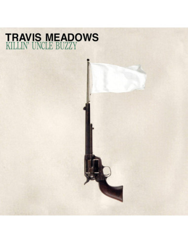 Meadows Travis - Killin' Uncle Buzzy