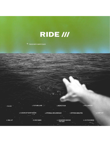 Ride - This Is Not A Safe Place