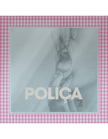 Polica - When We Stay Alive