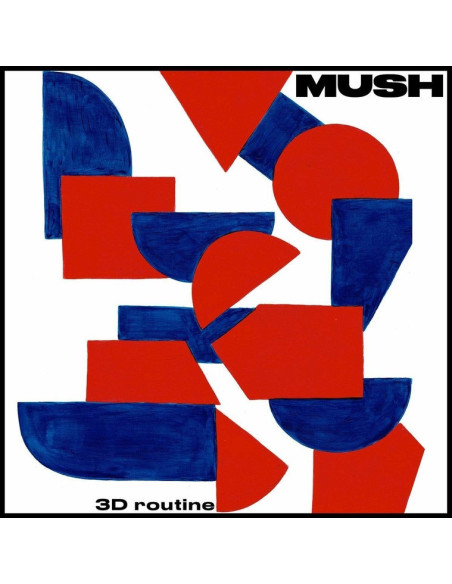 Mush - 3D Routine