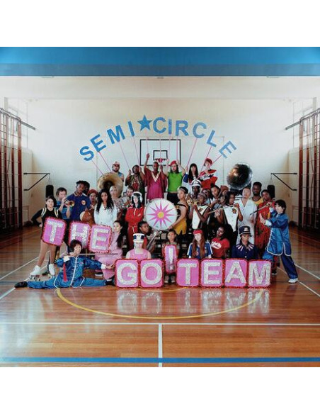 Go! Team The - Semicircle