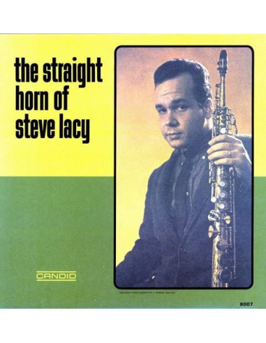 Lacy Steve - Straight Horn Of Steve Lacy