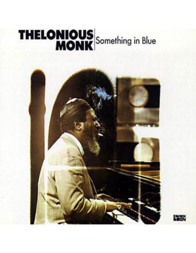 Monk Thelonious - Something In Blue