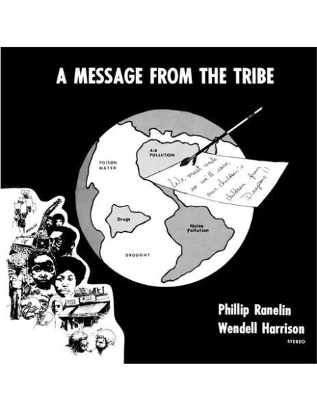 Wendell Harrison and Phillip Ranelin and Phillip Ranelin - A Message From The Tribe