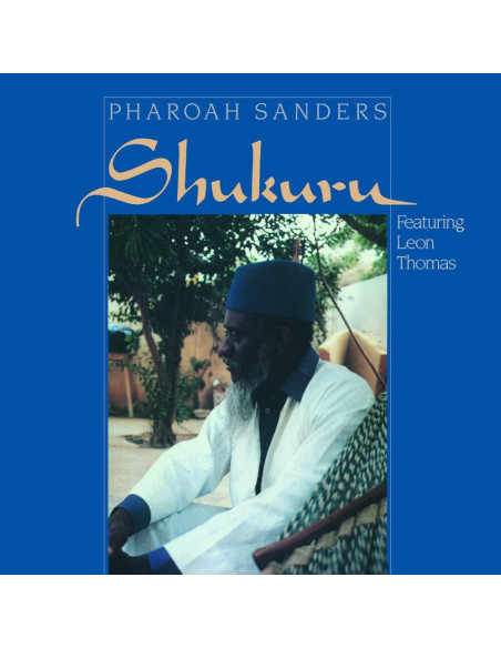 Sanders Pharoah - Shukuru