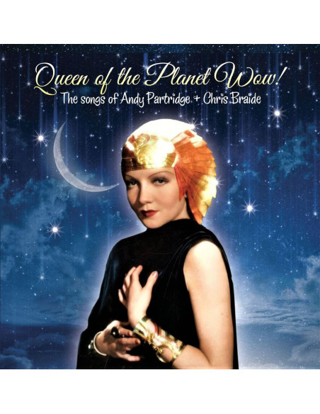 Partridge Andy and Braide Chris - Queen Of The Planet Wow!