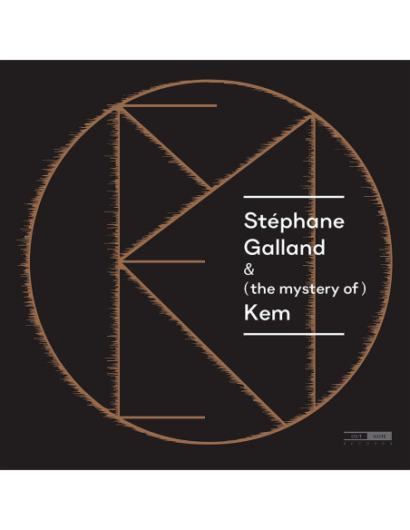 Stephane Galland - (The Mystery Of) Kem