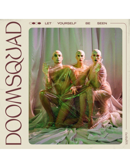 Doomsquad - Let Yourself Be Seen