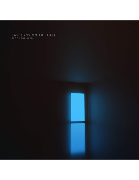 Lanterns On The Lake - Spook The Herd