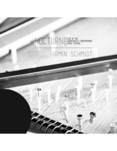 Schmidt Irmin - Nocturne (Live At The Huddersfield Contemporary Music Festival)