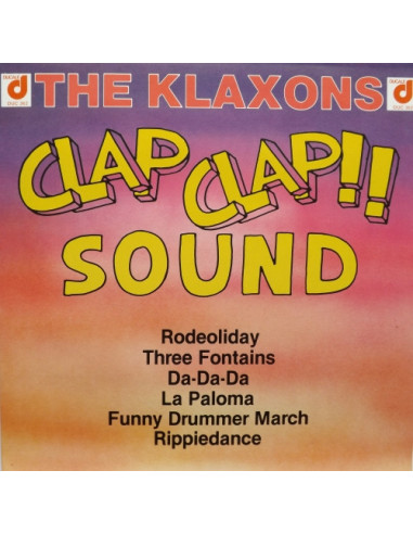 - Clap-Clap Sound, The Klaxons