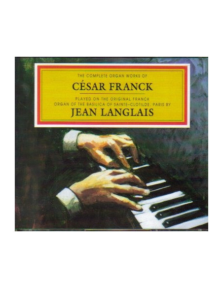 Langlais Jean - Cesar Franck A Sainte Clotilde