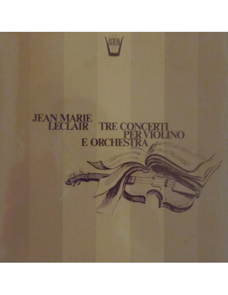 Leclair Jean-Marie - Tre Concerti Per Violino E Orchestra Op.