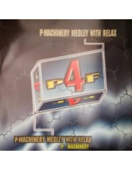 P4F - P'Machinery Medley With (Mix)