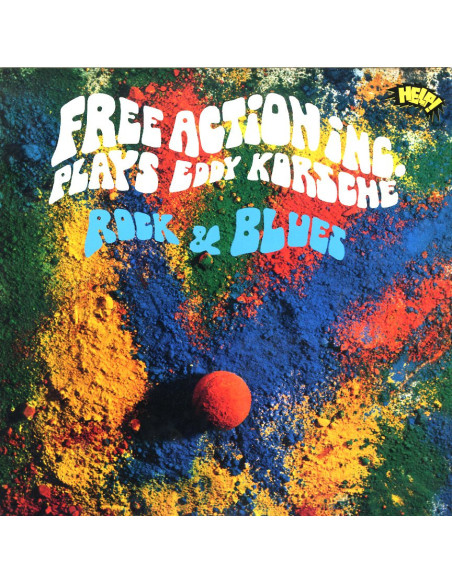 Free Action Inc. - Plays Eddy Korsche Rock and Blues