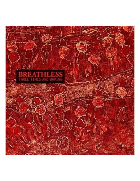 Breathless - Three Times And Waving
