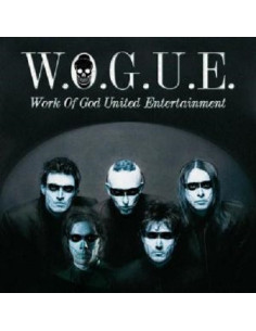 W.O.G.U.E. - W.O.G.U.E. Work Of God United Entertainment (Vinyl Gatefold Nobilitara Argento)