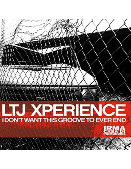 Ltj Xperience - I Dont Want This Groove To Ever End (Red Vinyl)