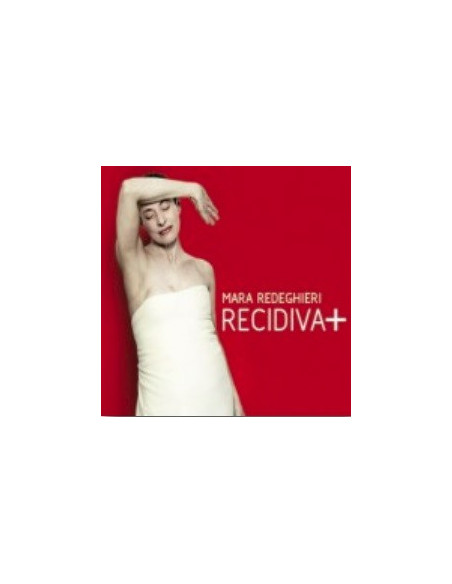 Redeghieri Mara - Recidiva-