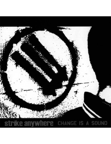 Strike Anywhere - Change Is A Sound