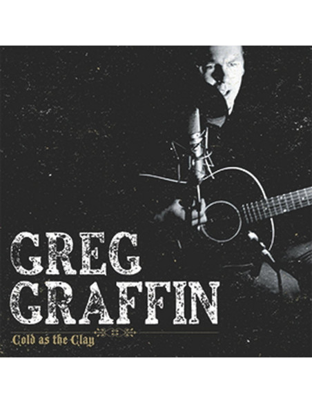 Graffin Greg - Cold As The Clay Rsd 2017
