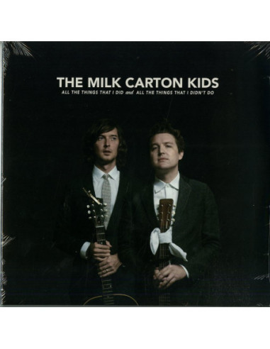 Milk Carton Kids The - All The Things...