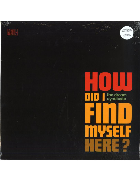 Dream Syndicate The - How Did I Find Myself Here? (Vinile Colorato)