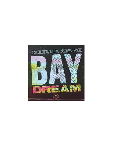 Culture Abuse - Bay Dream
