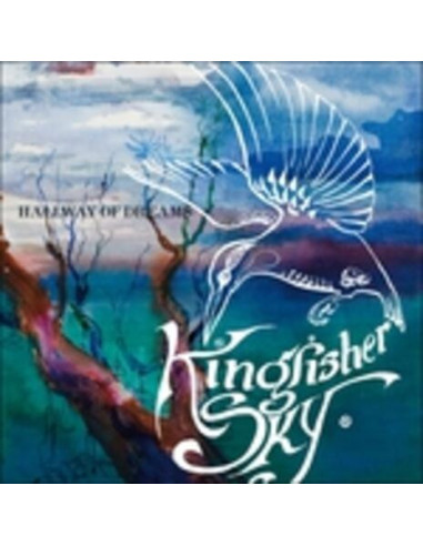 Kingfisher Sky - Hallway Of Dreams