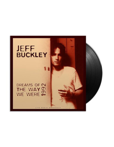 Buckley Jeff - Dreams Of The Way We...