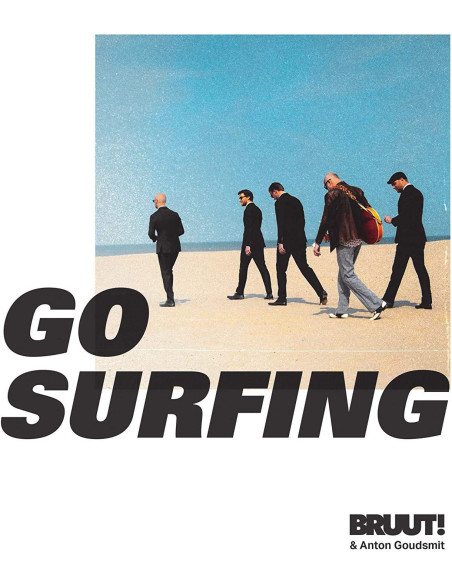 Bruut! and Anton Goudsmit - Go Surfing