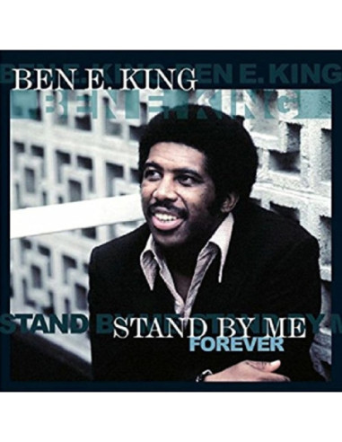 King Ben E. - Stand By Me Forever