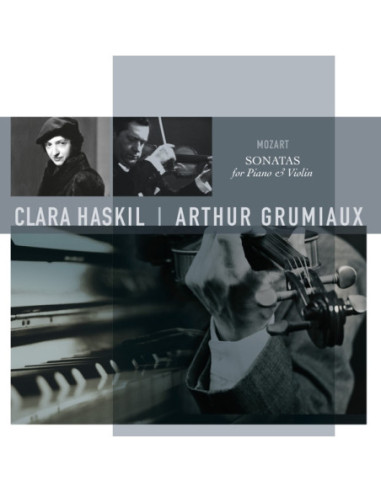 Haskil/Grumiaux - Sonatas For Piano...