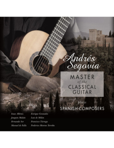 Segovia Andres - Master Of The...