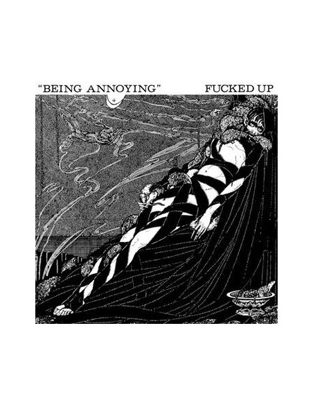 Fucked Up - Being Annoying