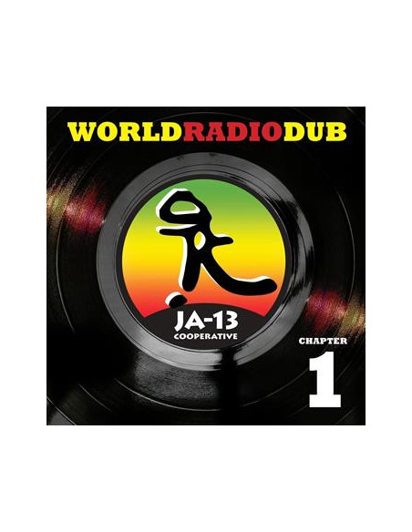 Ja13 - World Radio Dub Chapter One