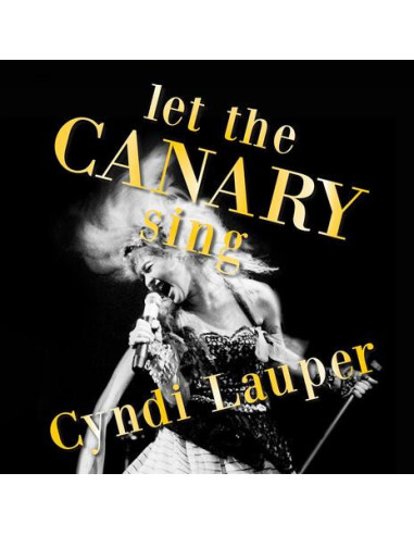 Lauper, Cyndi - Let The Canary Sing