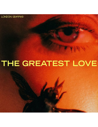 London Grammar - The Greatest Love -...