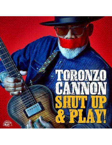 Cannon, Toronzo - Shut Up and Play! -...