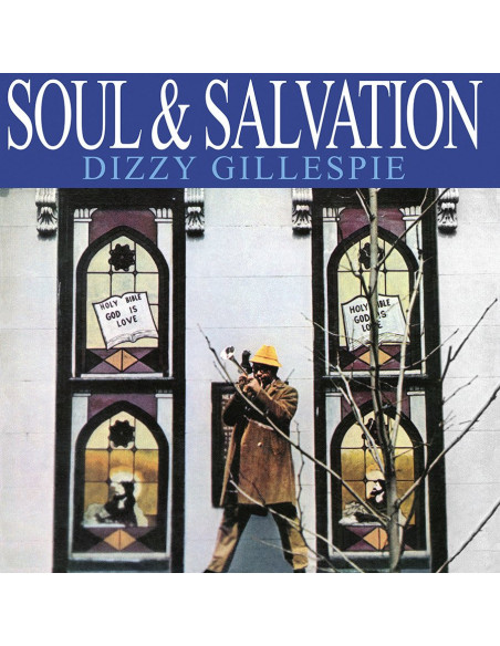 Gillespie, Dizzy - Soul and Salvation (180 Gram Vinyl)